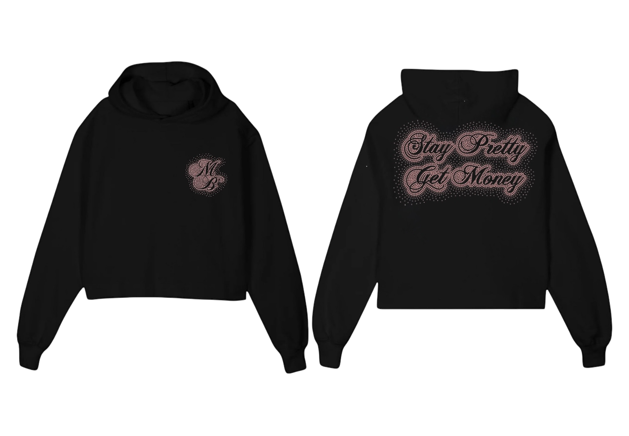 STAY PRETTY GET MONEY HOODIES