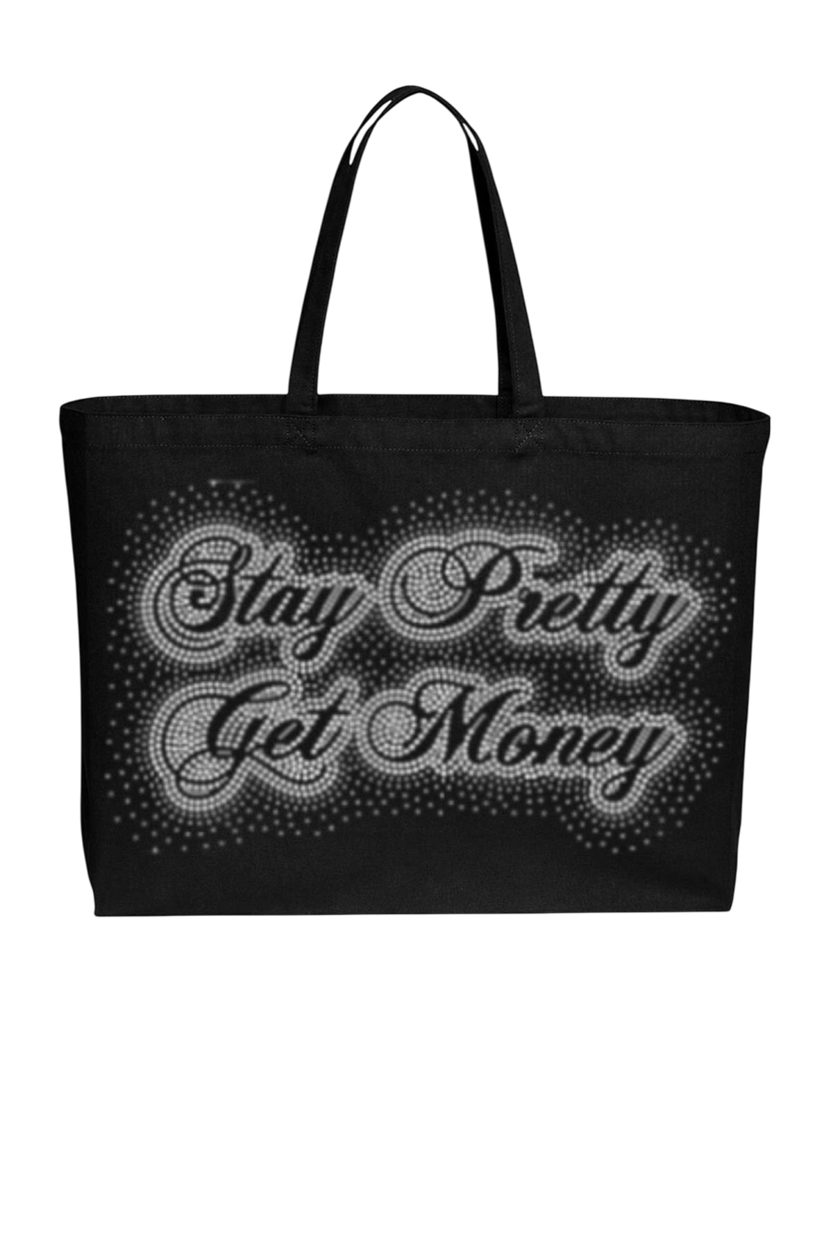 TOTE BAG "STAY PRETTY GET MONEY"