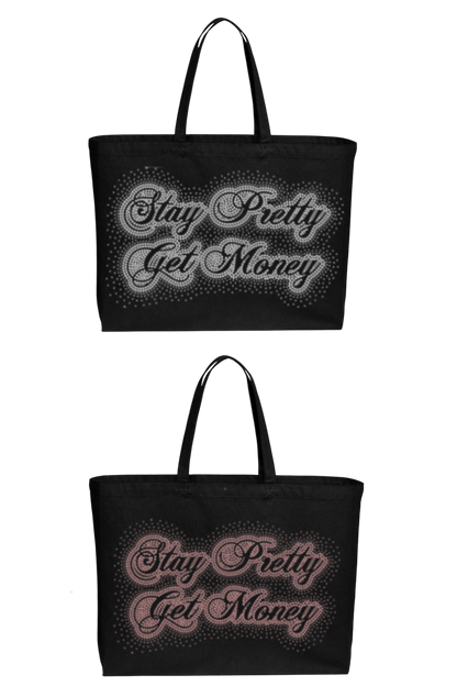 TOTE BAG "STAY PRETTY GET MONEY"